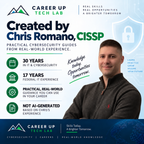 Chris Romano, CISSP, founder of Career Up Tech Lab, highlighting 30 years of IT and cybersecurity experience, 17 years of federal IT experience, and practical real-world guidance.