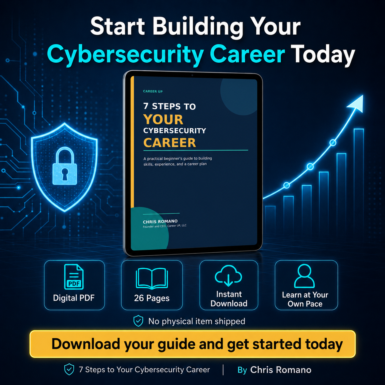 Beginner cybersecurity career guide with 26 digital pages, instant download, self-paced learning, and no physical item shipped.